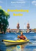Kanu Kompass Brandenburg, Berlin und Spreewald aktiv