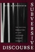 Subversive Discourse: The Cultural Production of Late Victorian Feminist Novels