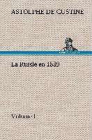 La Russie en 1839, Volume I