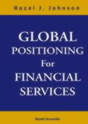 Global Positioning For Financial Services