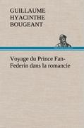 Voyage du Prince Fan-Federin dans la romancie