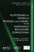 Scattering of Wedges and Cones with Impedance Boundary Conditions