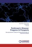 Parkinson's Disease: Progress & Prospects