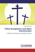 Tribal Acceptance and Alien Construction