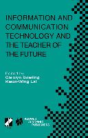 Information and Communication Technology and the Teacher of the Future