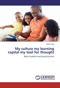 My culture my learning capital my tool for thought
