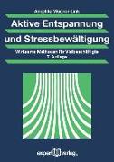 Aktive Entspannung und Stressbewältigung