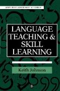 Language Teaching and Skill Learning