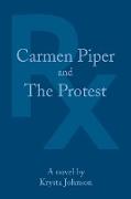 Carmen Piper and the Protest