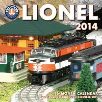 Lionel 16-Month Calendar: September 2013 Through December 2014