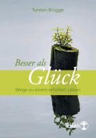 Besser als Glück