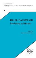Idealization XIII: Modeling in History