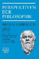 Perspektiven Der Philosophie. Neues Jahrbuch: Band 38 - 2012