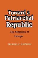 Toward a Patriarchal Republic