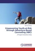 Empowering Youth-at-Risk through Adventure-Based Counseling (ABC)