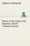 History of the Eighty-sixth Regiment, Illinois Volunteer Infantry, during its term of service