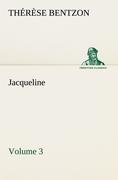 Jacqueline ¿ Volume 3
