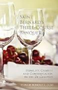 Saint Bernard's Three-Course Banquet