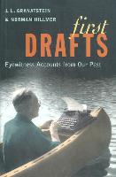 First Drafts: Eyewitness Accounts from Our Past