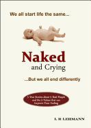 Naked and Crying