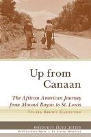 Up from Canaan: The African American Journey from Mound Bayou to St. Louis