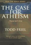 The Case for Atheism: There Isn't One