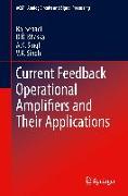 Current Feedback Operational Amplifiers and Their Applications