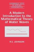 A Modern Introduction to the Mathematical Theory of Water Waves