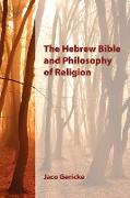 The Hebrew Bible and Philosophy of Religion