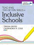 Teaching Transition Skills in Inclusive Schools