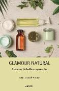 Glamour Natural - Consejos de Belleza Ayurveda