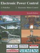 Electronic Power Control, Volume 2: Volume 2: Electronic Motor Control