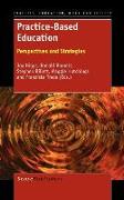 Practice-Based Education: Perspectives and Strategies