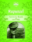 Classic Tales Second Edition: Level 3: Rapunzel Activity Book and Play