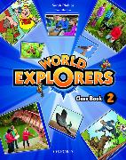 World Explorers: Level 2: Class Book