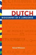 Dutch: Biography of a Language
