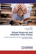 School drop-out and retention rates, Kenya