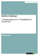 "Erlebnisgesellschaft" vs "Postindustrielle Gesellschaft"