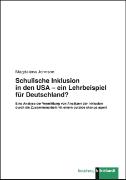 Schulische Inklusion in den USA - ein Lehrbeispiel für Deutschland?