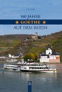 100 Jahre "Goethe" auf dem Rhein