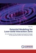 Potential Modeling for Laser-Solid Interaction Zone