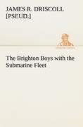 The Brighton Boys with the Submarine Fleet