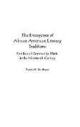 The Emergence of African American Literacy Traditions