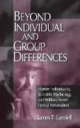 Beyond Individual and Group Differences