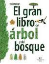 El gran libro del árbol y del bosque