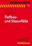 Tiefbau- und Silounfälle