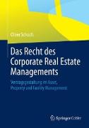 Das Recht des Corporate Real Estate Managements