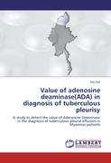 Value of adenosine deaminase(ADA) in diagnosis of tuberculous pleurisy