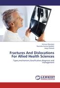 Fractures And Dislocations For Allied Health Sciences