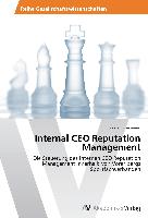 Internal CEO Reputation Management